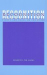 Recognition: Fichte And Hegel On The Other - Robert R. Williams