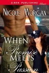 When Promise Meets Passion - Nicole Morgan