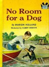 No Room for a Dog - Marion Holland, Albert Orbaan