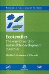 Ecotextiles: The Way Forward For Sustainable Development In Textiles - M. Miraftab