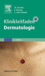 Klinikleitfaden Dermatologie - Thomas Dirschka, Roland Hartwig, Claus Oster-Schmidt