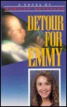 Detour for Emmy - Marilyn Reynolds