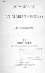 Memoirs of an Arabian Princess: An Autobiography - Emily Ruete