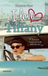 I Love Tiffany - Marjorie Hart, Annalisa Volta