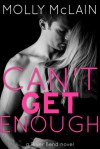 Can't Get Enough - Molly McLain