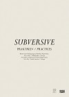 Subversive Practices - Hans Christ, Iris Dressler