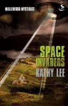 Space Invaders: Mallenford Mysteries - Kathy Lee