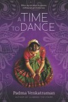 A Time to Dance - Padma Venkatraman