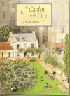 The Garden in the City - Gerda Muller