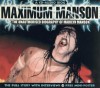 Maximum Manson: The Unauthorised Biography of Marilyn Manson - Tim Footman