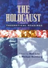 The Holocaust: Theoretical Readings - Neil Levi