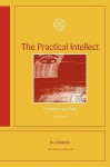 The Practical Intellect: Computers and Skills - Bo Granzon, Allan Janik