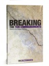 Breaking the Ten Commandments: Discover the Deeper Meaning - Eric Butterworth