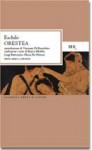 Orestea: Agamennone, Coefore, Eumenidi - Aeschylus, Vincenzo Di Benedetto