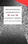 Philosophical Hermeneutics and Literary Theory - Joel Weinsheimer