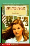 Silver Days - Sonia Levitin