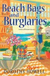 Beach Bags and Burglaries - Dorothy Howell