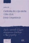 Chełmska diecezja unicka 1596-1810. Dzieje i organizacja - Andrzej Gil