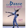 Danse Racontee Aux Enfants(la) - Christine Beigel