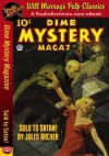 Dime Mystery Magazine Sold to Satan! - Jules Archer, RadioArchives.com, Will Murray