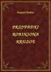 Przypadki Robinsona Kruzoe - ebook - Daniel Defoe