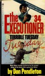 The Executioner #34 Terrible Tuesday Mack Bolan - Don Pendelton