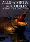 Alligators & Crocodiles: A Portrait of the Animal World - Leonard Lee Rue III