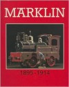 Marklin Great Toys 1895-1914 - Charlotte Parry-Crooke