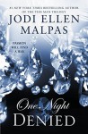 One Night: Denied - Jodi Ellen Malpas