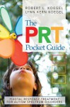 The Prt Pocket Guide: Pivotal Response Treatment for Autism Spectrum Disorders - Robert L. Koegel, Lynn Kern Koegel