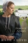 Forever Amish - Kate Lloyd