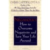 Negaholic No More (Leadership series) - Cherie Carter-Scott