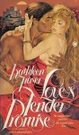 Love's Tender Promise - Kathleen Fraser