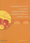 Harnessing Quality for Global Competitiveness in Eastern Europe and Central Asia - Jean-Louis Racine