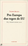 Pro Europa dus tegen de EU - Thierry Baudet