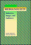 Media/Society: Industries, Images, and Audiences - David Croteau, William Hoynes