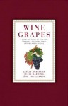 Wine Grapes - Jancis Robinson, Julia Harding, Jose Vouillamoz