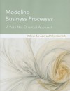 Modeling Business Processes: A Petri Net-Oriented Approach - Wil van der Aalst, Christian Stahl