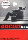 Adcult USA - James B. Twitchell