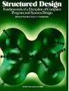 Structured Design: Fundamentals of a Discipline of Computer Program and Systems Design - Edward Yourdon