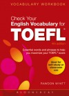 Check Your English Vocabulary for TOEFL: All you need to pass your exams - Rawdon Wyatt
