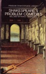 Shakespeare's Problem Comedies (Penguin Shakespeare Library) - William Witherle Lawrence