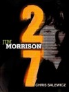 27: Jim Morrison (The 27 Club Series) - Chris Salewicz