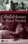 Critical Issues in Rural Health - Nina Glasgow