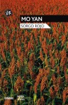 Sorgo rojo - Mo Yan