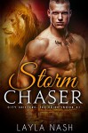 Storm Chaser (City Shifters: the Pride Book 3) - Layla Nash