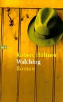 Walching: Roman - Robert Hültner