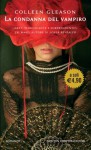 La condanna del vampiro (Gardella Vampire Chronicles, #2) - Colleen Gleason, Gianni Pilo