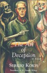 The Art of Deception - Sergio Kokis