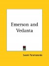 Emerson and Vedanta - Swāmi Paramānande